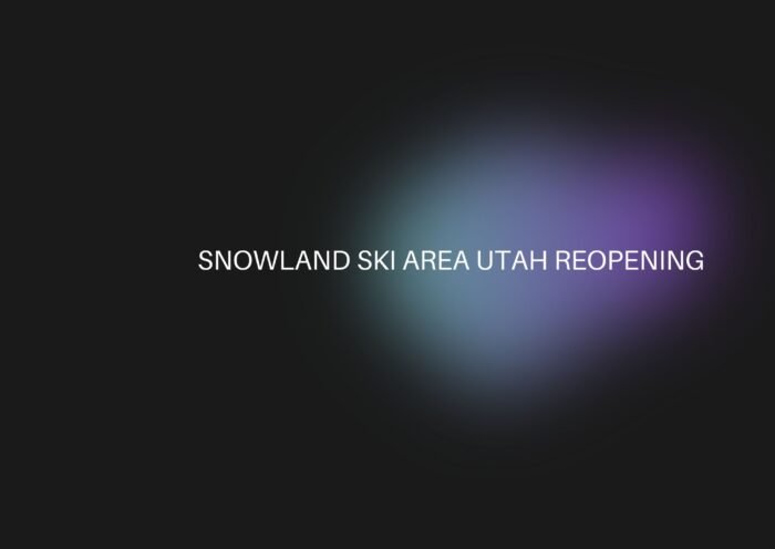 snowland ski area utah reopening