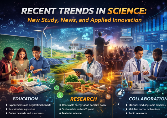RECENT TRENDS IN SCIENCE