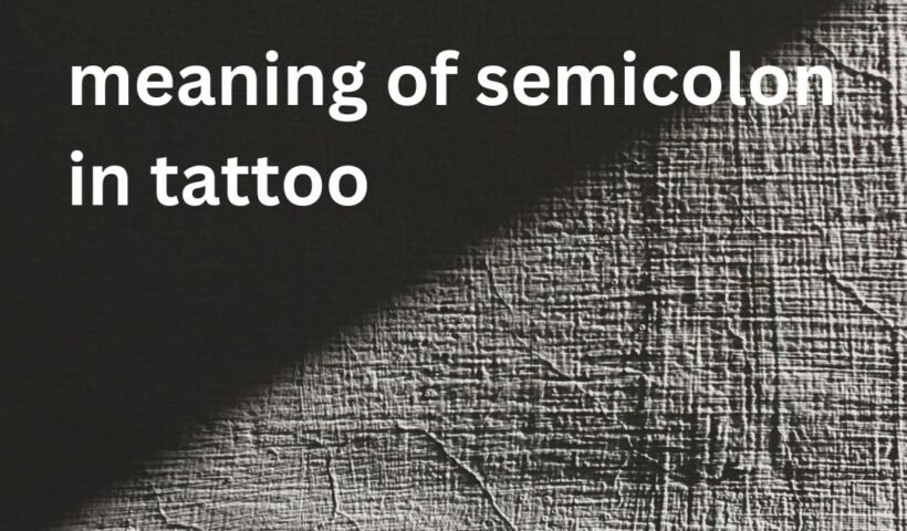 meaning of semicolon in tattoo
