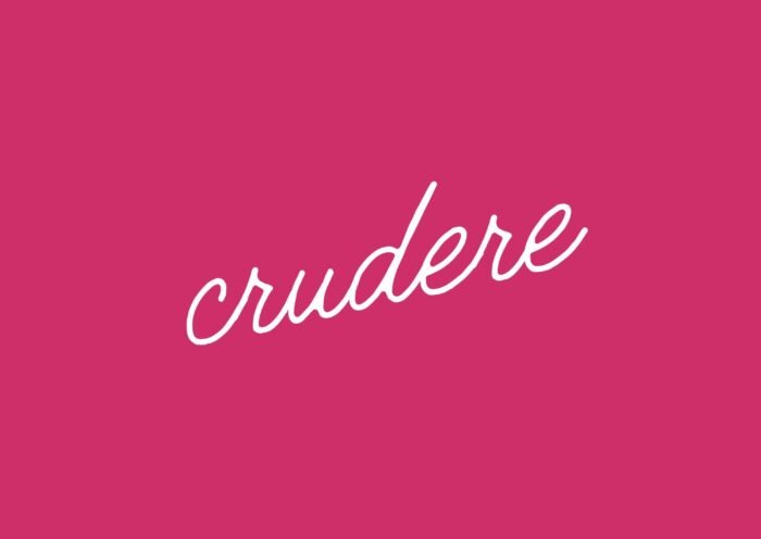 crudere